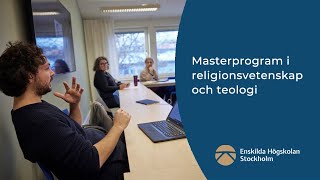 Masterprogram i religionsvetenskap och teologi vid Enskilda Högskolan Stockholm [upl. by Carrie]