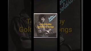 Top 5 Bobby Goldsboro Songs shorts music country [upl. by Aloiv208]