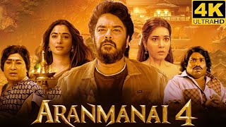 Aranmanai 4 Full Movie In Tamil  Tamannaah  Sundar C  Raashii Khanna  Aranmanai 4 Movie Review [upl. by Neibaf]