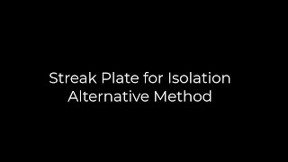 Alternative Method Streak Plate [upl. by Rehpotsyrhc488]