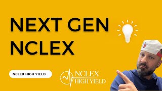 THE NEXT GENERATION NCLEX  NCLEX HIGH YIELD [upl. by Danny70]