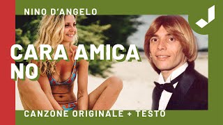 Nino DAngelo  Cara amica no [upl. by Ricarda626]