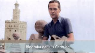 Biografía de Luis Cernuda [upl. by Teplitz]