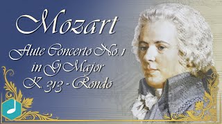 Mozart  Flute Concerto No 1 in G Major K 313  Rondo [upl. by Aehsila511]