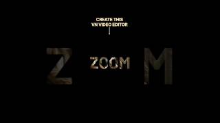 Zoom Through Text in VN Video Editor Tutorial videoediting [upl. by Hoxie30]