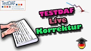 TestDaF Schriftlicher Ausdruck Live Korrektur Selbstständigkeit in Deutschland [upl. by Eon]