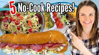 5 Tasty NoCook Meals  The EASIEST ThrowTogether Summer Recipes  Julia Pacheco [upl. by Dimitry]