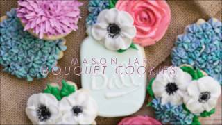 Mason Jar Bouquet Cookies [upl. by Sakhuja]