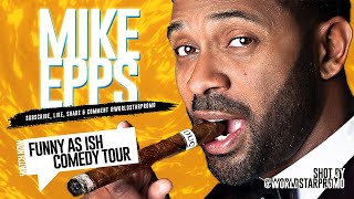 Mike Epps FunnyASish Tour 2019 [upl. by Halbeib552]