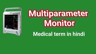 Multiparameter Monitormedical term in hindimedical equipment [upl. by Akinet]