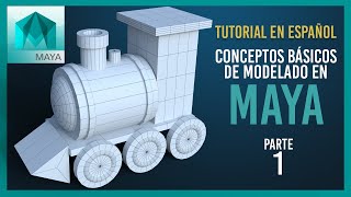 Conceptos básicos de modelado en Maya  Parte 1 [upl. by Baalman]