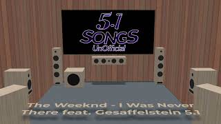 DD 51 Songs UnOfficial  The Weeknd  I Was Never There feat Gesaffelstein 51 [upl. by Kaleena]