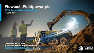 FLOWTECH FLUIDPOWER PLC  Annual General Meeting [upl. by Nyllek]