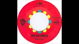 I Do  The Castells Stereo 1964 [upl. by Aisyla]