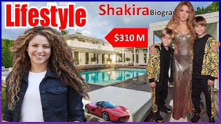 Shakira Lifestyle ★ 2024 Net Worth 310 Millions BoyFriend  Car Collection  Biography 2024 [upl. by Haisi279]