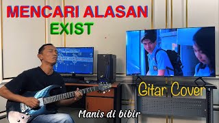 MENCARI ALASAN  Exist  instrumen gitar  gitar cover [upl. by Maren916]