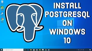 How to Install and Setup PostgreSQL on Windows 10 [upl. by Nilesoj]