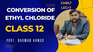 CONVERSION OF ETHYL CHLORIDE TO TETRA ETHYL LEAD CHAPTER 17 Chemistry FBISE [upl. by Aciruam]