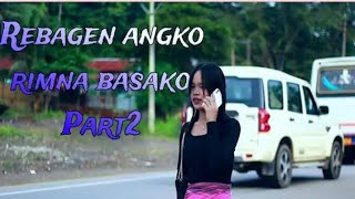 Rebagen angko rimna Basako quotquot Part2 Garo song reaction [upl. by Hinckley]