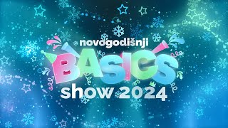 NOVOGODIŠNJI BASICS SHOW 2024 CIJELA EMISIJA [upl. by Sessilu447]