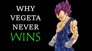 Why Vegeta Never WINS [upl. by Yancey]