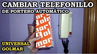 Como Cambiar el Telefonillo del Portero Automático Golmar 317 [upl. by Eelsel]