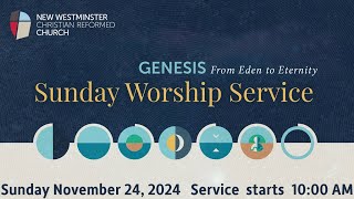 Sunday Worship Service  November 24 2024 [upl. by Anyat773]