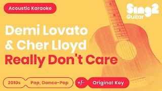 Really Dont Care  Demi Lovato Cher Lloyd Acoustic Karaoke [upl. by Nosdivad]