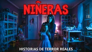 3 Historias de Terror Reales de Niñeras  Relatos de Terror [upl. by Llehcam]