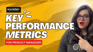 Key Performance Indicators KPIs I Metrics for Product managers  Accredian [upl. by Attiuqehs]