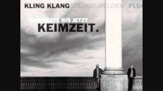 Keimzeit Kling Klang [upl. by Aicnorev]