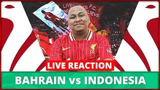 Live Reaction Bahrain vs Indonesia  AFC Asian Qualifiers Road to World Cup 2026 [upl. by Julius]