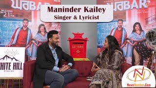 Interview with Maninder Kailey  Singer amp Lyricist  Gurdeep Grewal  Rang Panjab De [upl. by Nylaret]