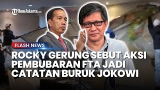 KERAS Rocky Gerung Sebut Aksi Premanisme di Acara Diskusi FTA Jadi Catatan Buruk Presiden Jokowi [upl. by Lay]