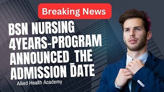 Latest News Of BS NURSING PROGRAM 4YEARS ANNOUNCED THE DATE OF ADMISSION bs nursinglatest news [upl. by Anala]