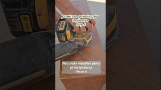 Pintura para principiantes paso 4 howtosand comolijar furniturebeginner furnituremakeover [upl. by Analart]