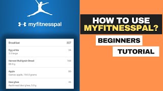 How To Use MyFitnessPal Beginners Tutorial [upl. by Ainek520]