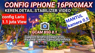 KAMERA HP BISA SUPER JERNIH🔥GCAM BSG 81 Config Terbaru support Redmiopporealmevivosamsung [upl. by Moise]