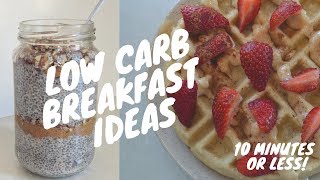 LOW CARB BREAKFAST IDEAS  Healthy Easy  Quick [upl. by Sucramad]