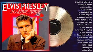 Elvis Presley Greatest Hits Love Songs Top 20 Elvis Presley Love Songs Collection of All Time [upl. by Gnouhc]