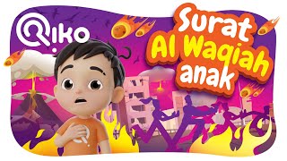 Murotal Anak Surat Al Waqiah  Riko The Series Quran Recitation for Kids [upl. by Qidas]