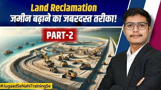 Advanced Land Reclamation Techniques Explained  Essential Methods amp Processes For Land Reclamation [upl. by Eelynnhoj]