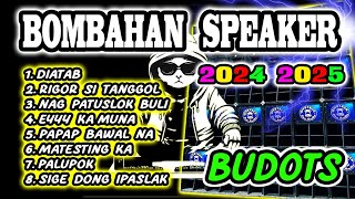 BOMBAHAN SPEAKER 2024 NONSTOP BUDOTS DISCO REMIX [upl. by Ijnek]