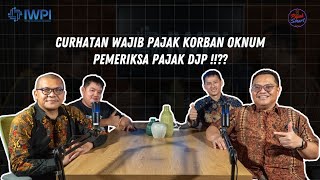 CURHATAN WAJIB PAJAK KORBAN OKNUM PEMERIKSA PAJAK DJP [upl. by Rola]