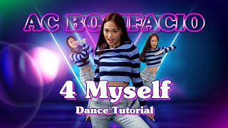 AC Bonifacio  4 Myself  Dance Challenge Tutorial [upl. by Enitsua]