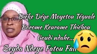 Seyda Ndeye Fatou Fall Diéke Bouye Téguale Borome Keurame Thiébou Goudou Migui Koye Guasale Bamméle [upl. by Sedaiuqlem]