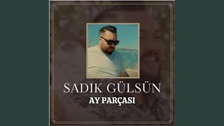 Ay Parçası [upl. by Sik]