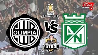 Olimpia 3 vs Atlético Nacional 0  Fecha 5  Copa Libertadores 2023 [upl. by Adnuahsal]