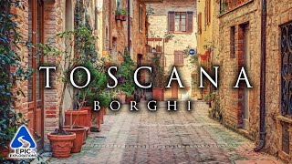 I Borghi più Belli da Visitare in Toscana  Guida di Viaggio Completa [upl. by Anyk]