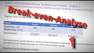 BreakevenAnalyse  Aufgabe 1 [upl. by Evot595]